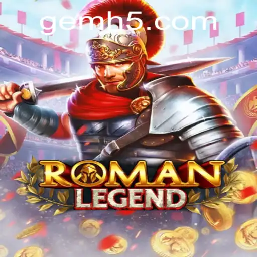 Descubra o Fascinante Mundo de RomanLegend: O Novo Jogo Que Conquista Os Amantes de GEM.GAME